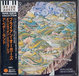 BRIAN AUGER'S OBLIVION EXPRESS - A Better Land