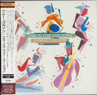 BENNY GOLSON &  ALL AMERICAN TRIO - This Is