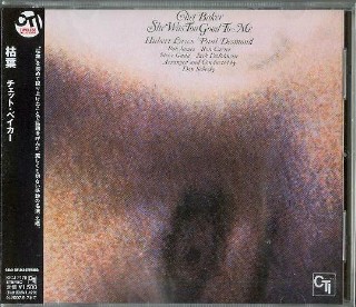 CHET BAKER - She Was Too Good To Me (Reissue)-Factory Sealed