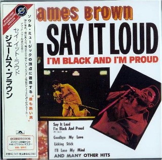 JAMES BROWN - Say It Loud I'm Black And I'm Proud -NEW Sealed