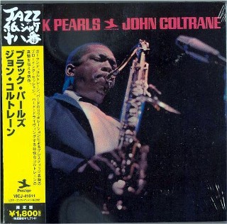 JOHN COLTRANE - Black Pearls