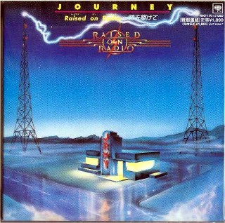 JOURNEY - Raised On Radio