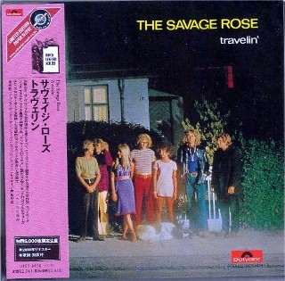 SAVAGE ROSE - Travelin' #UICY-9470 NEW