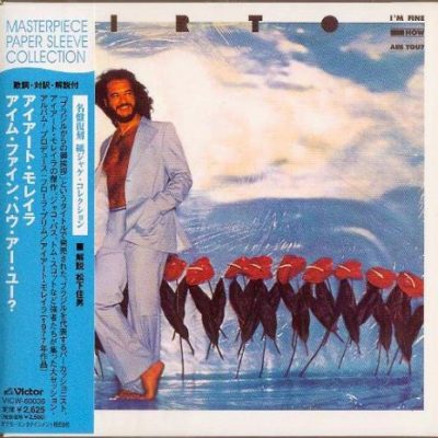 AIRTO MOREIRA - I'm Fine, How Are You? -NEW Factory Sealed