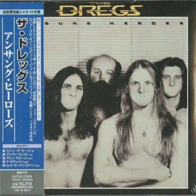 DREGS, THE - Unsung Heros