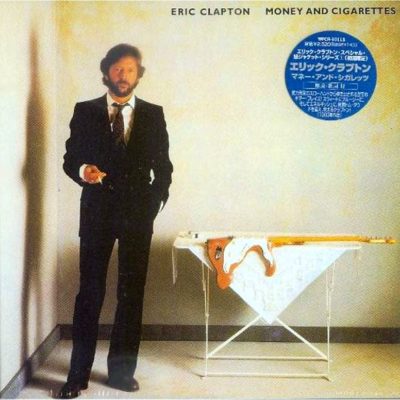 ERIC CLAPTON - Money and Cigarettes Gatefold