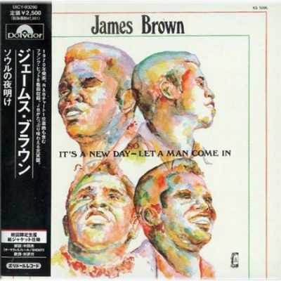 JAMES BROWN - It's A New Day SO Let A Man Come In  NEW