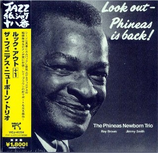 PHINEAS NEWBORN JR TRIO - Look Out- Phineas Is Back -NEW