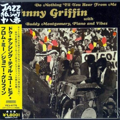 JOHNNY GRIFFIN - Do Nothing 'Til You Hear From Me(Ltd. Paper-Slv