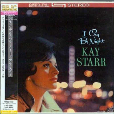 KAY STARR ? I Cry By Night, #TOCJ-9466 (Ltd. Paper-Sleeve)