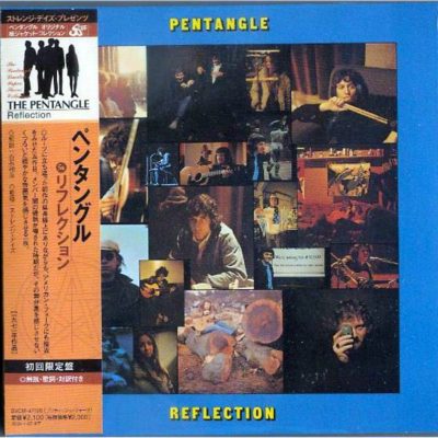 PENTANGLE, THE - Reflection, #BVCM-47020 (Ltd. Paper-sleeve)